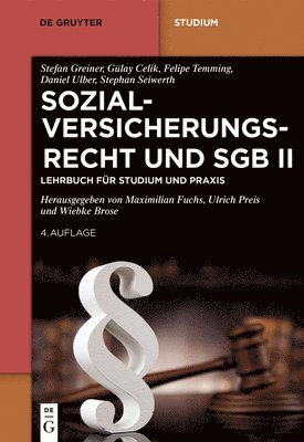 Stefan Greiner, Gülay Celik, Felipe Temming, Daniel Ulber, Stephan Seiwerth, Maximilian Fuchs, Ulrich Preis, Wiebke Brose - Sozialversicherungsrecht Und Sgb II, Häftad