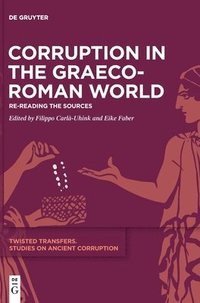 bokomslag Corruption in the Graeco-Roman World