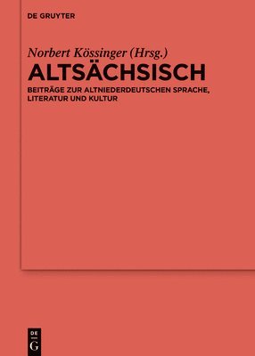 Altsächsisch: Beiträge Zur Altniederdeutschen Sprache, Literatur Und Kultur 1