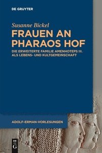 bokomslag Frauen an Pharaos Hof