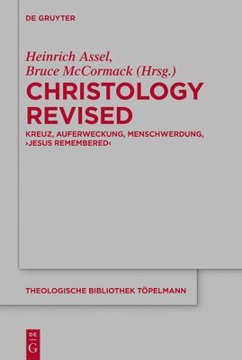 bokomslag Christology Revised