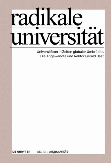 Universität für angewandte Kunst Wien - Radikale Universität, Häftad