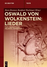 bokomslag Oswald Von Wolkenstein: Lieder