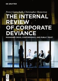 bokomslag The Internal Review of Corporate Deviance