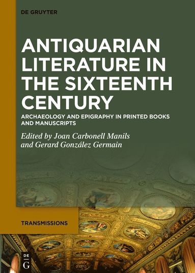 bokomslag Antiquarian Literature in the Sixteenth Century