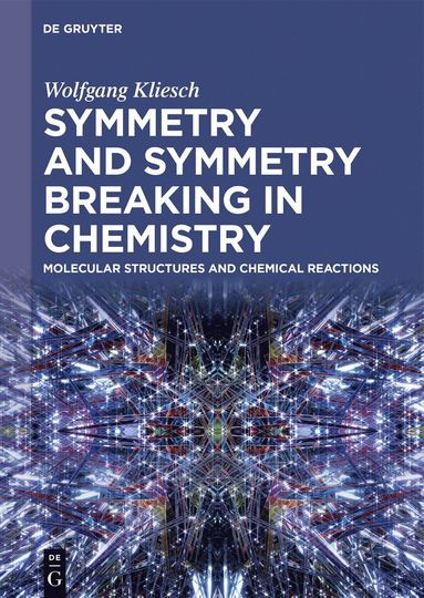 bokomslag Symmetry and Symmetry Breaking in Chemistry