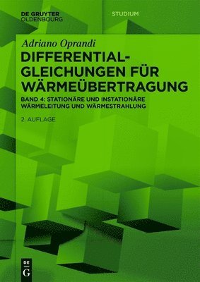 bokomslag Differentialgleichungen Für Wärmeübertragung: Stationäre Und Instationäre Wärmeleitung Und Wärmestrahlung