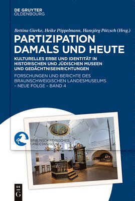bokomslag Partizipation Damals Und Heute: Kulturelles Erbe Und Identität in Historischen Und Jüdischen Museen Und Gedächtniseinrichtungen