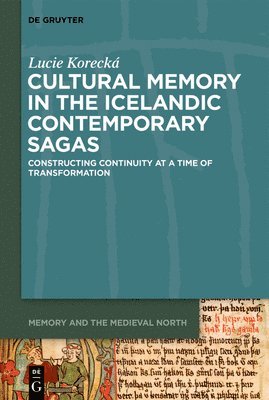 bokomslag Cultural Memory in the Icelandic Contemporary Sagas