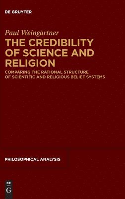 The Credibility of Science and Religion 1