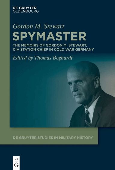 Gordon Stewart, Thomas Boghardt - Spymaster, Inbunden