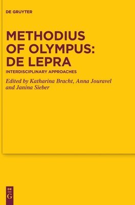 bokomslag Methodius of Olympus: de Lepra: Interdisciplinary Approaches