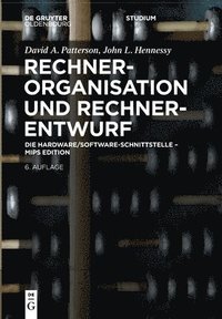 bokomslag Rechnerorganisation Und Rechnerentwurf: Die Hardware/Software-Schnittstelle - MIPS Edition