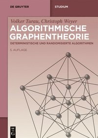 bokomslag Algorithmische Graphentheorie: Deterministische Und Randomisierte Algorithmen