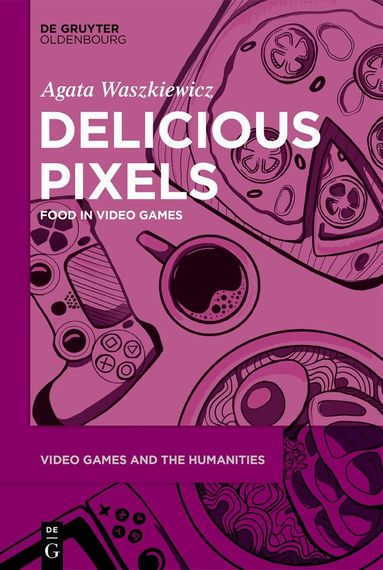 Agata Waszkiewicz - Delicious Pixels, Häftad