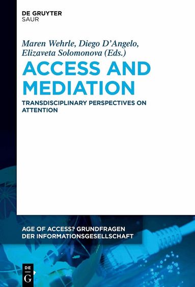 Maren Wehrle, Diego D’Angelo, Elizaveta Solomonova - Access and Mediation, Häftad