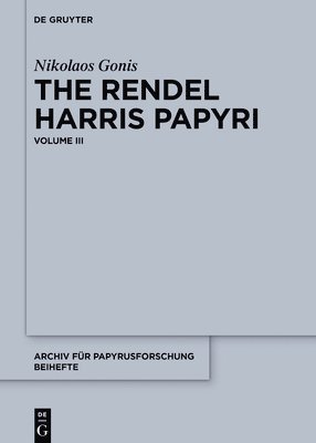 The Rendel Harris Papyri 1