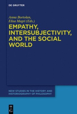 Anna Bortolan, Elisa Magrì - Empathy, Intersubjectivity, and the Social World, Häftad