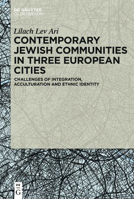 bokomslag Contemporary Jewish Communities in Three European Cities