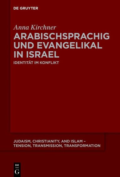Anna Kirchner - Arabischsprachig und evangelikal in Israel, Häftad