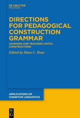 Directions for Pedagogical Construction Grammar 1