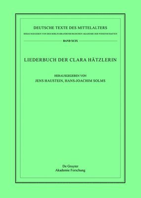 bokomslag Das Liederbuch Der Clara Hätzlerin: Der Liederteil