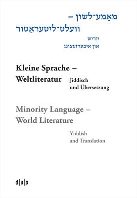 Mame-loshn  velt-literatur / Kleine Sprache  Weltliteratur / Minority Language  World Literature 1