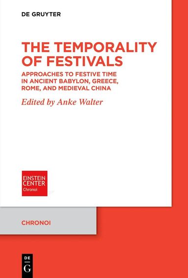 Anke Walter - Temporality of Festivals, Häftad