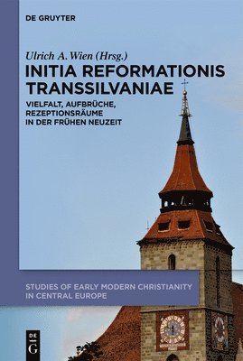 bokomslag Initia Reformationis Transsilvaniae