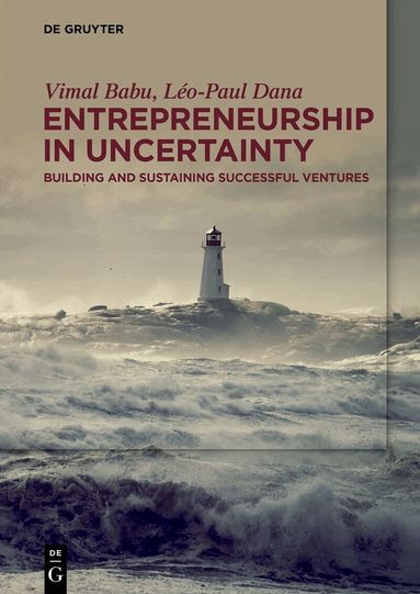 Vimal Babu, Léo-Paul Dana - Entrepreneurship in Uncertainty, Häftad
