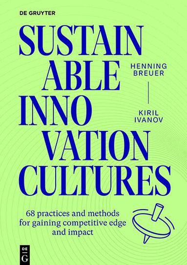 Henning Breuer, Kiril Ivanov - Sustainable Innovation Cultures, Häftad