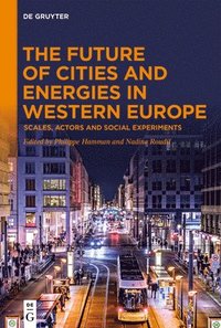 bokomslag The Future of Cities and Energies in Western Europe