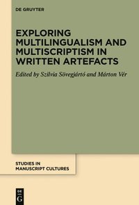 bokomslag Exploring Multilingualism and Multiscriptism in Written Artefacts