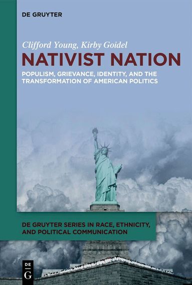Clifford Young, Kirby Goidel - Nativist Nation, Häftad