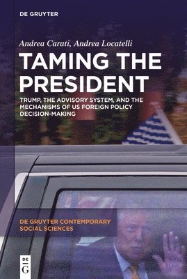 bokomslag Taming the President