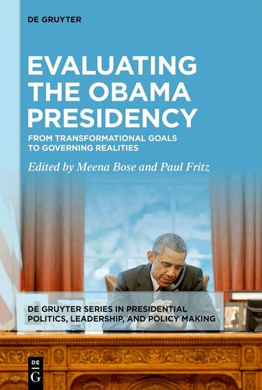 Meena Bose, Paul Fritz - Evaluating the Obama Presidency, Inbunden