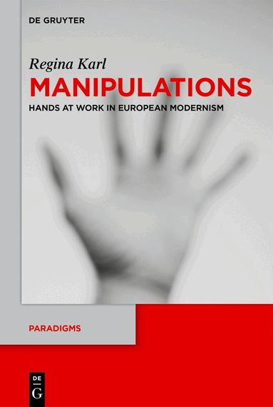 Regina Karl - Manipulations, Inbunden