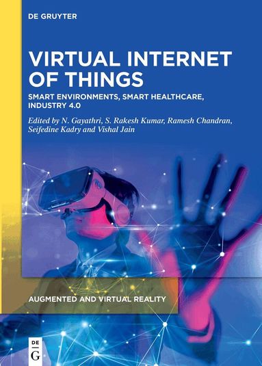 N. Gayathri, S. Rakesh Kumar, Ramesh Chandran, Seifedine Kadry, Vishal Jain - Virtual Internet of Things, Inbunden