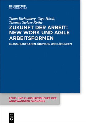 bokomslag Zukunft der Arbeit: New Work und agile Arbeitsformen