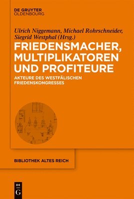 Ulrich Niggemann, Michael Rohrschneider, Siegrid Westphal - Friedensmacher, Multiplikatoren Und Profiteure, Inbunden