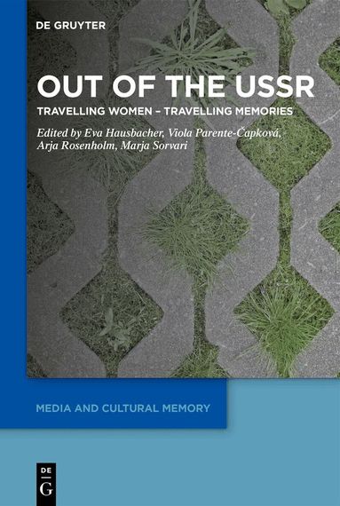 Eva Hausbacher, Viola Parente-Čapková, Arja Rosenholm, Marja Anneli Sorvari - Out of the USSR, Inbunden