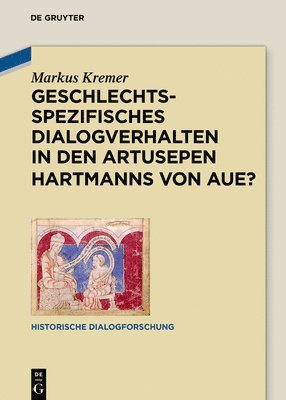 bokomslag Geschlechtsspezifisches Dialogverhalten in den Artusepen Hartmanns von Aue?