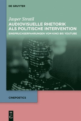 Audiovisuelle Rhetorik als politische Intervention 1