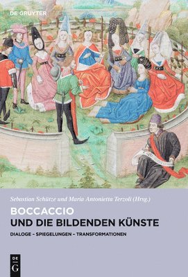 Sebastian Schütze, Maria Antonietta Terzoli, Sebastian Schutze - Boccaccio und die bildenden Künste, Inbunden