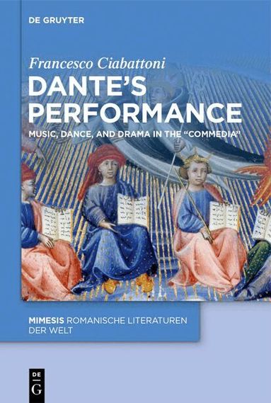 Francesco Ciabattoni - Dante’s Performance, Inbunden
