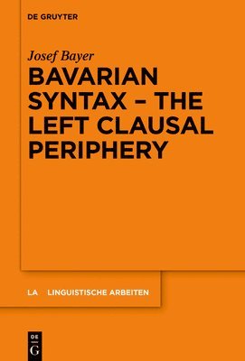 Bavarian Syntax – The Left Clausal Periphery