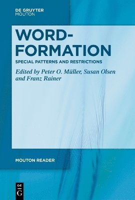 Word-Formation - Special Patterns and Restrictions 1