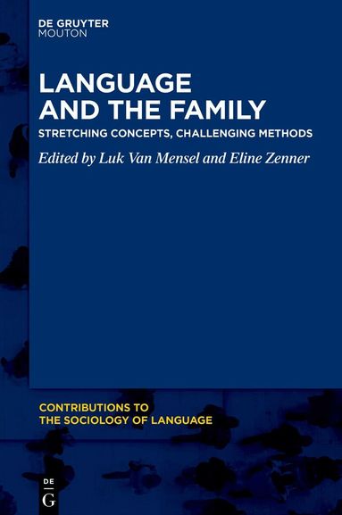 Luk Van Mensel, Eline Zenner - Language and the Family, Inbunden