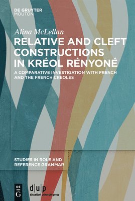 Relative and cleft constructions in Kréol Rényoné