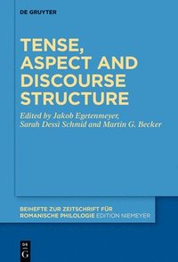 bokomslag Tense, Aspect and Discourse Structure